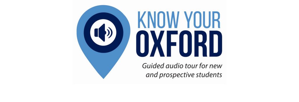 Know Your Oxford Guided Audio Tour Now Available IT Innovation 